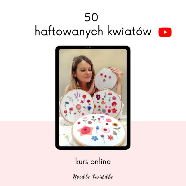 50 haftowanych kwiatów- kurs online